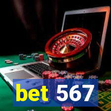 bet 567